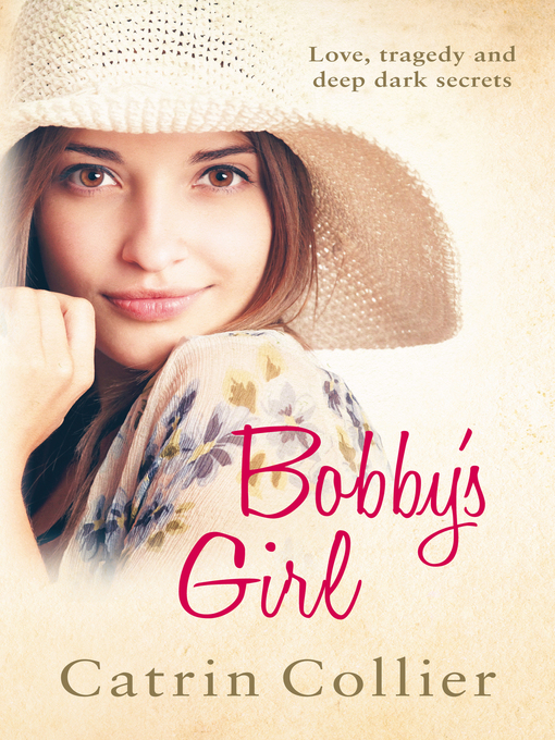 Title details for Bobby's Girl by Catrin Collier - Available